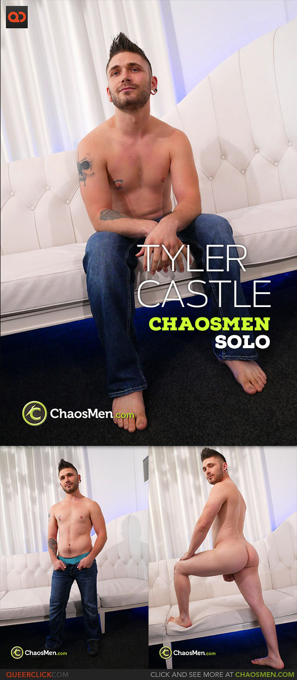 ChaosMen: Tyler Castle