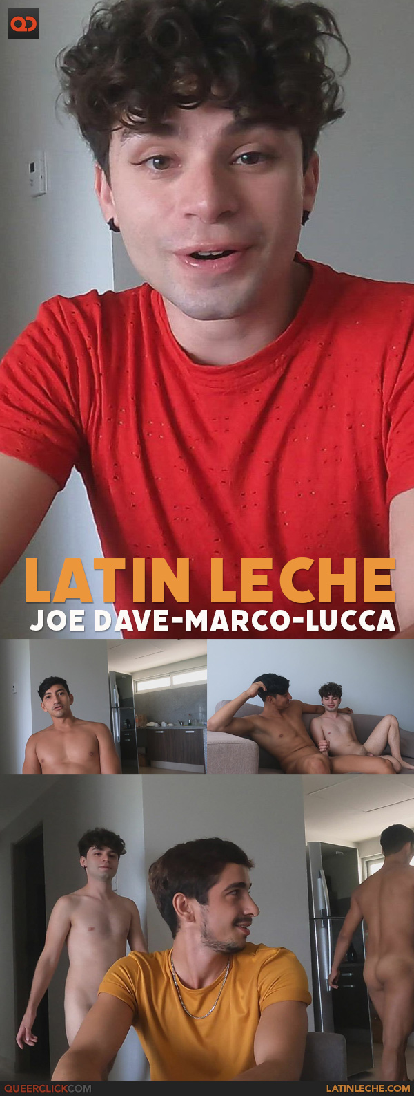 Say Uncle | Latin Leche: Joe Dave, Marco and Lucca