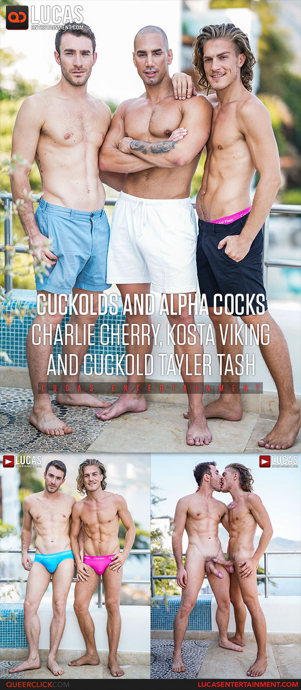 Lucas Entertainment: Charlie Cherry, Kosta Viking and Tayler Tash - Cuckold Bareback Fuck