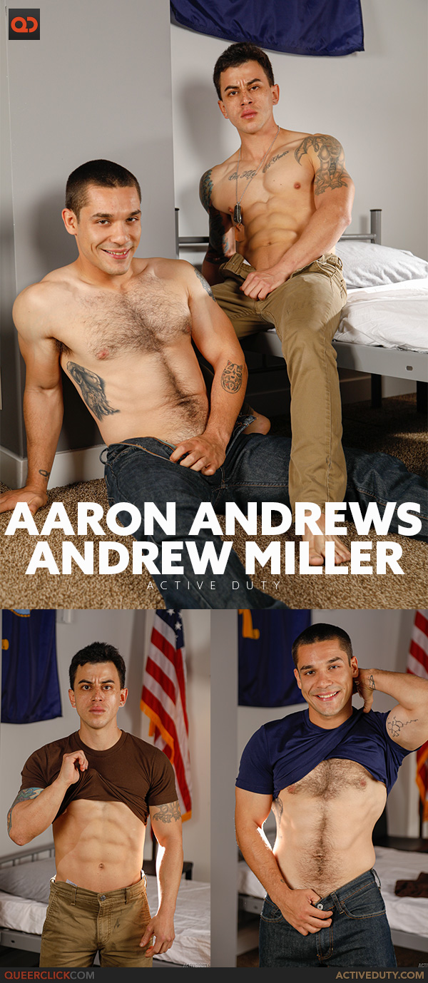 Active Duty: Aaron Andrews and Andrew Miller