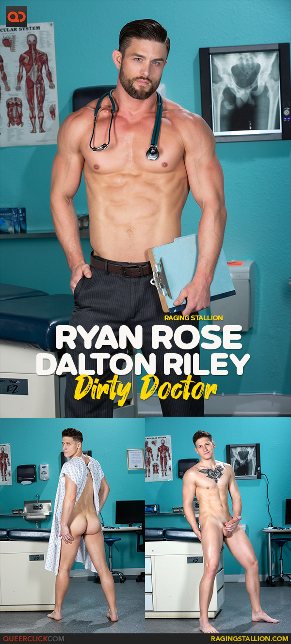 Raging Stallion: Ryan Rose and Dalton Riley - Dirty Doctor