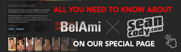 BelAmi X SeanCody - Get All The Infos!