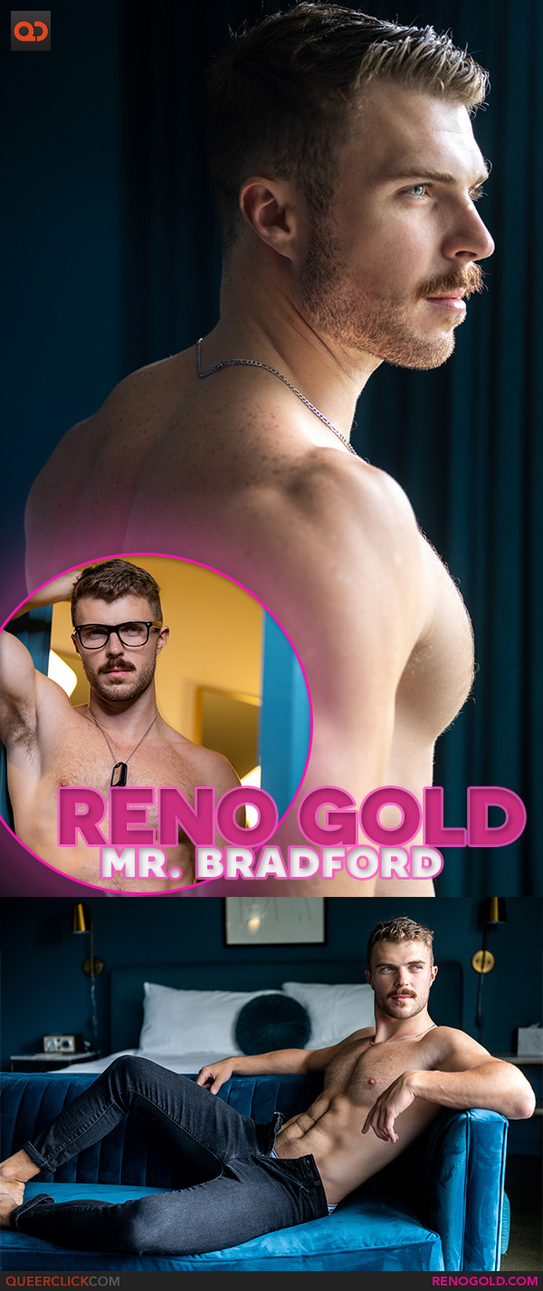 Reno Gold: Mr. Bradford
