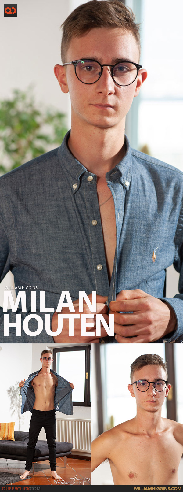 William Higgins: Milan Houten