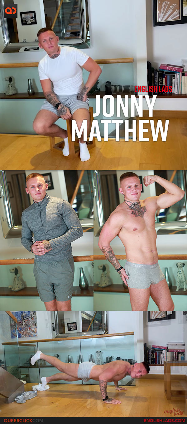 English Lads: Young Straight Muscular Lad Jonny Matthew Shows Off his Fit Body and Wanks his Hard Uncut Cock