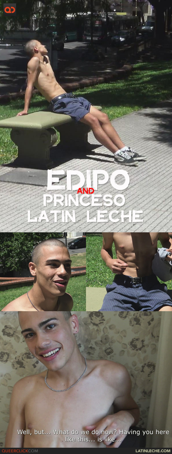 Say Uncle | Latin Leche: Edipo and Princeso
