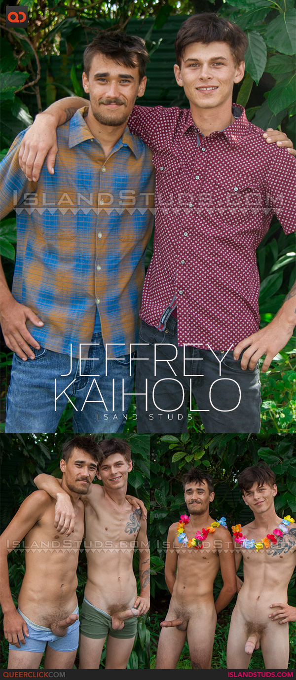 Island Studs: Jeffrey and Kaiholo