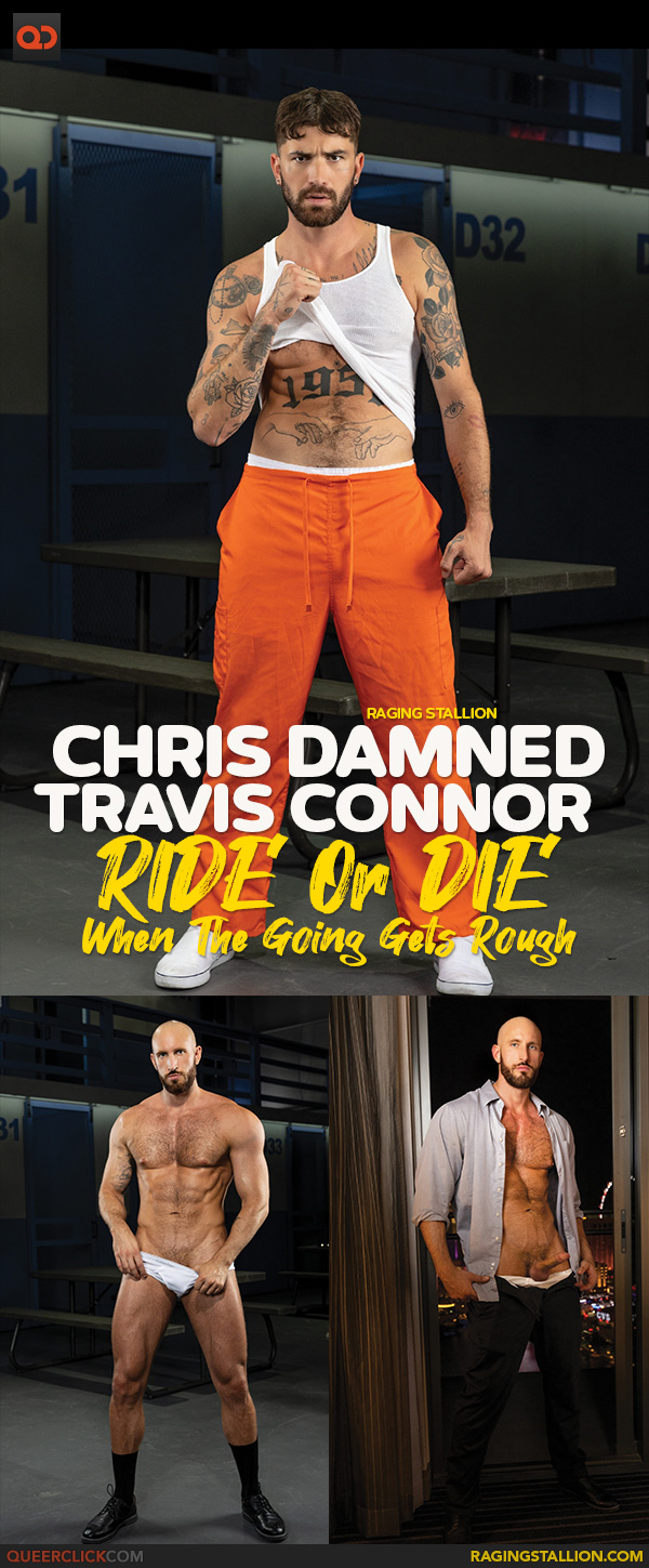 Raging Stallion: Chris Damned and Travis Connor - RIDE Or DIE: When The Going Gets Rough
