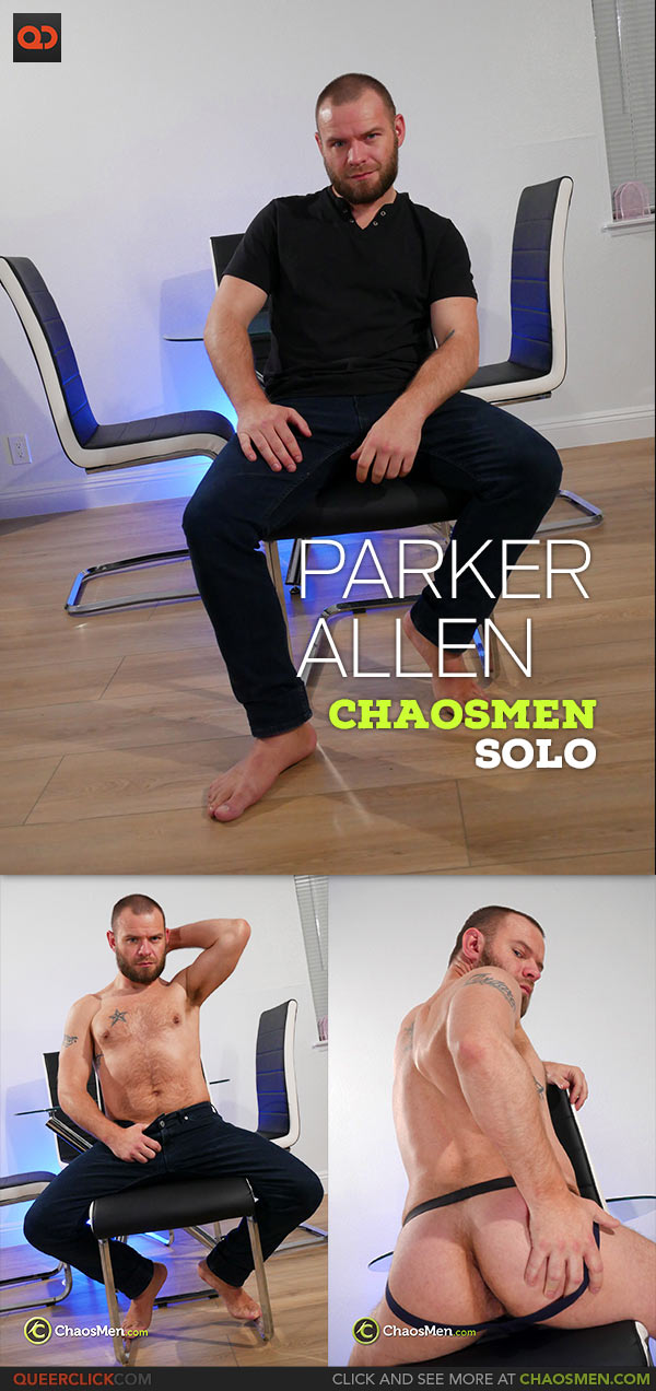 ChaosMen: Parker Allen