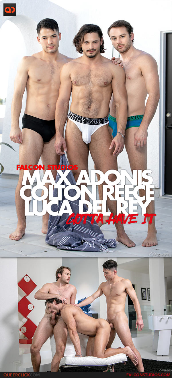 Falcon Studios: Max Adonis, Colton Reece and Luca del Rey - Bareback Threesome