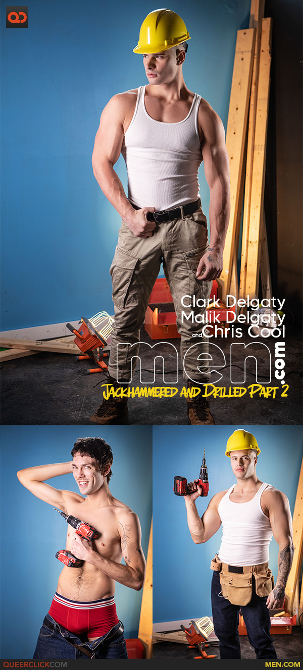 Men.com: Clark Delgaty, Chris Cool and Malik Delgaty - Jackhammered and Drilled Part 2