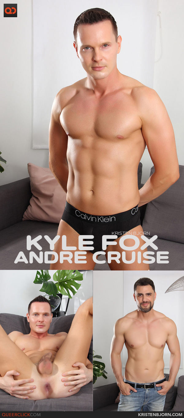 Kristen Bjorn: Andre Cruise and Kyle Fox