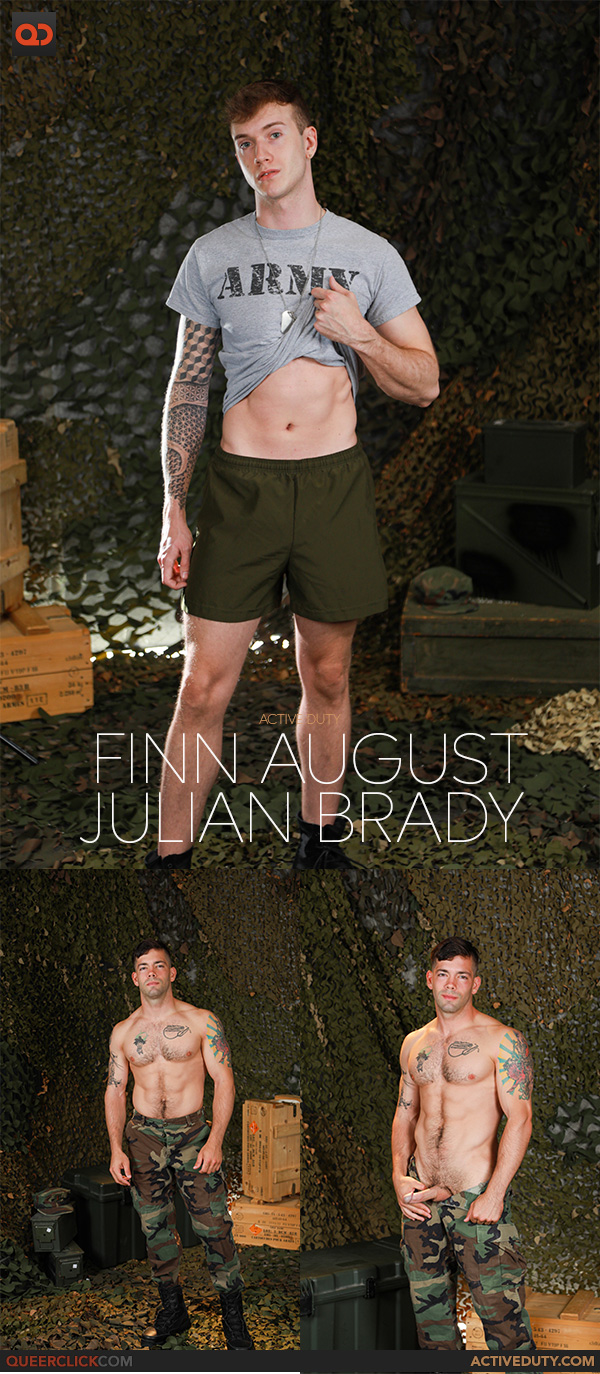 Active Duty: Julian Brady and Finn August
