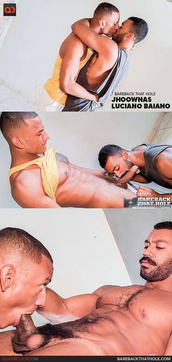 Bareback That Hole: Luciano Baiano and Jhoownas