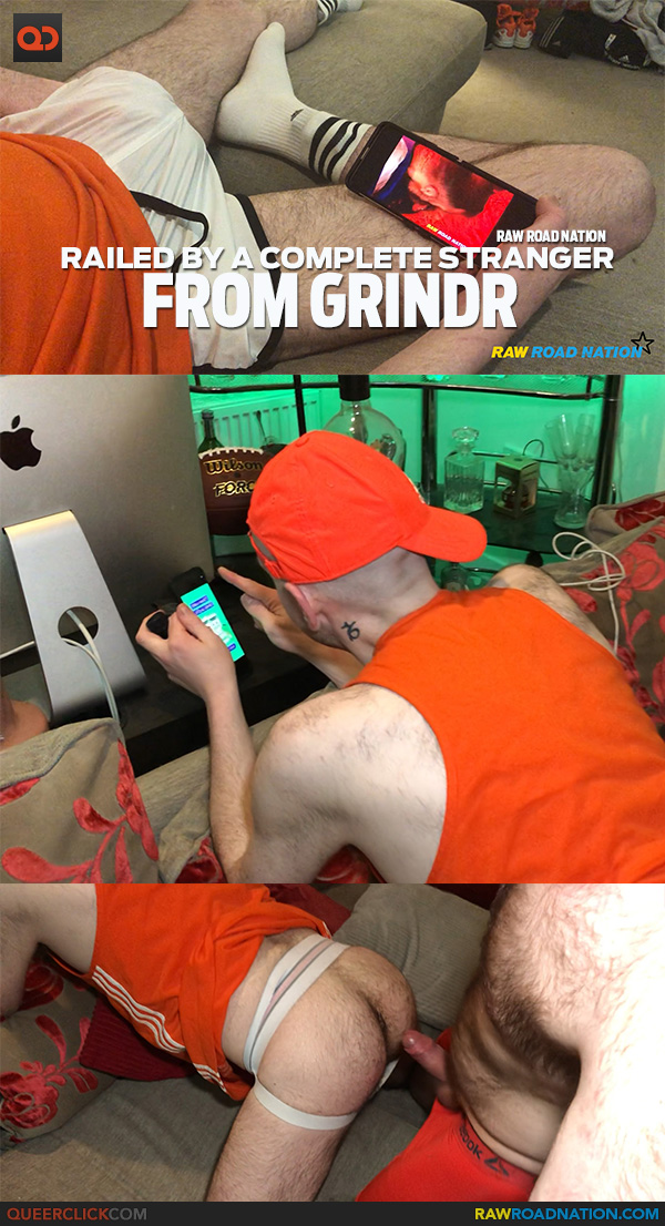 Raw Road Nation: Railed by a Complete Stranger from Grindr