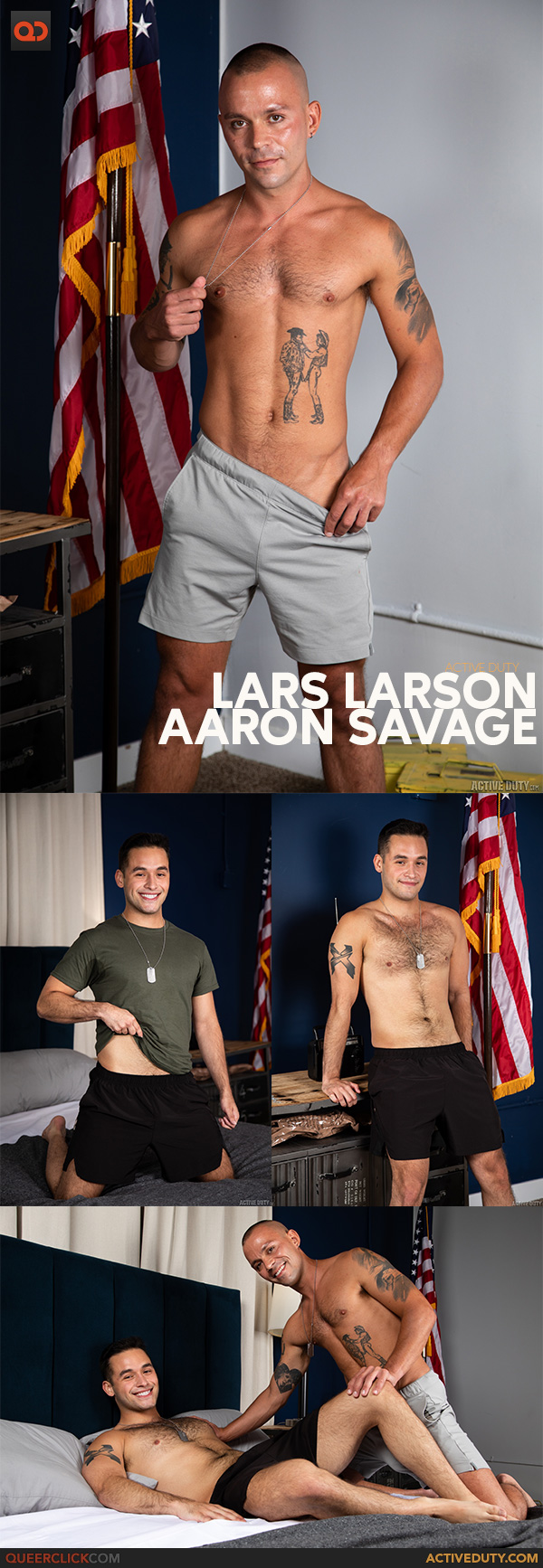 Active Duty: Aaron Savage and Lars Larson