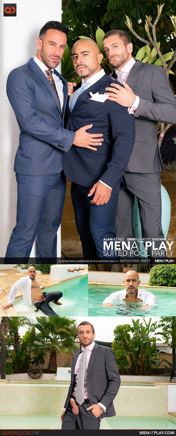 MenAtPlay: Alan Vicenzo, Emir Boscatto and Gustavo Cruz - Suited Pool Party