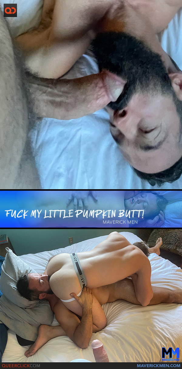 Maverick Men: Mac - Fuck my Little Pumpkin Butt!