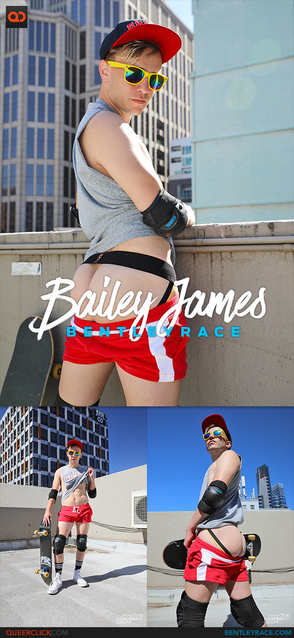 Bentley Race: Bailey James - Skater Boy Bailey is Getting Naked on the Roof