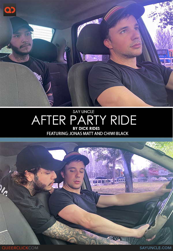 Say Uncle | Dick Rides: Jonas Matt and Chiwi Black - After Party Ride