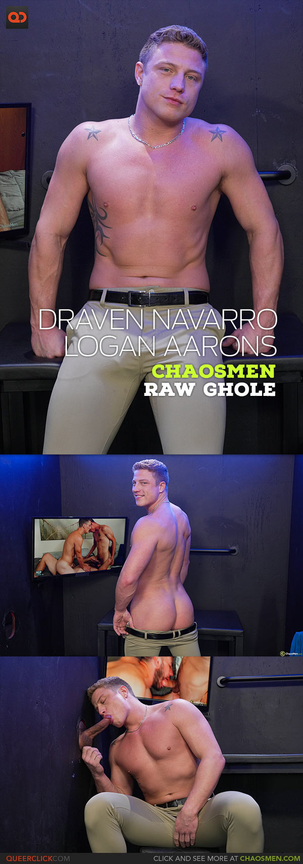 ChaosMen: Logan Aarons (and Draven Navarro) - GloryHole Raw