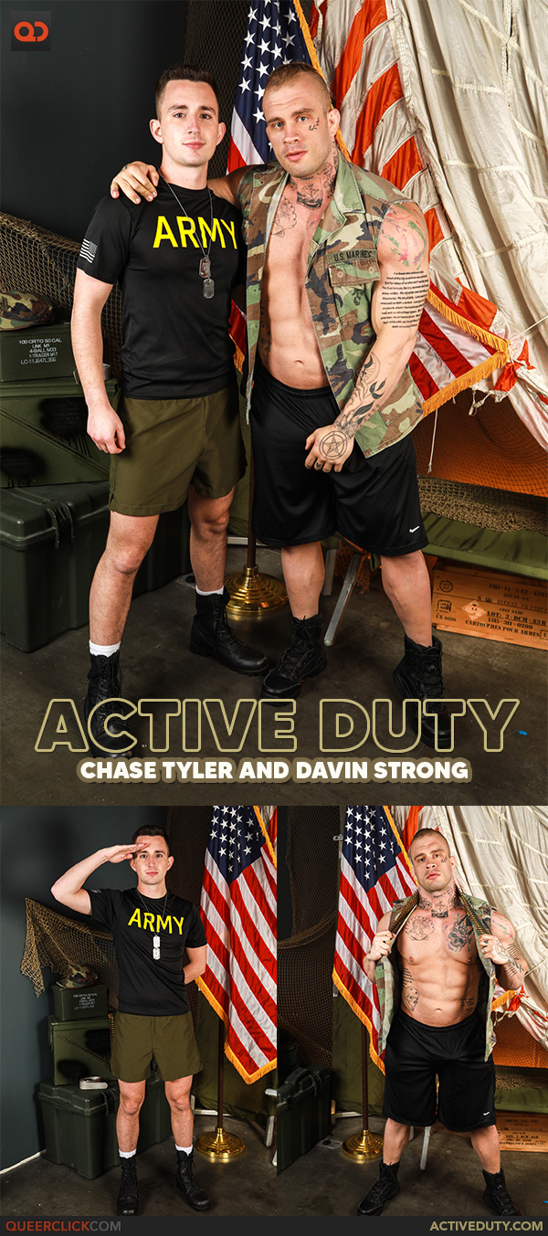 Active Duty: Chase Tyler and Davin Strong