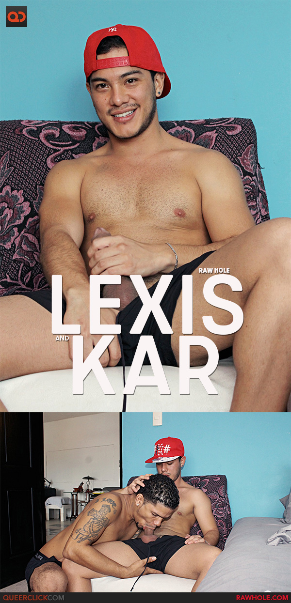 Raw Hole: Lexis and Kar