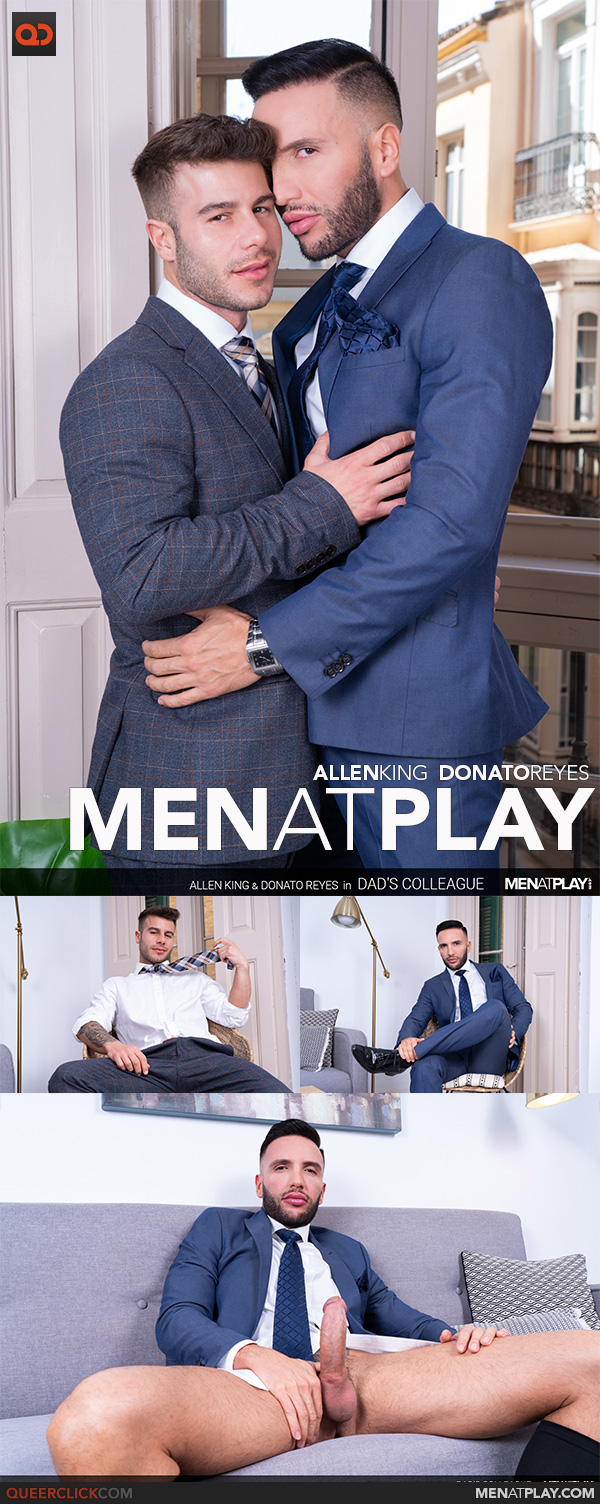 MenAtPlay: Allen King and Donato Reyes - Dad's Colleague
