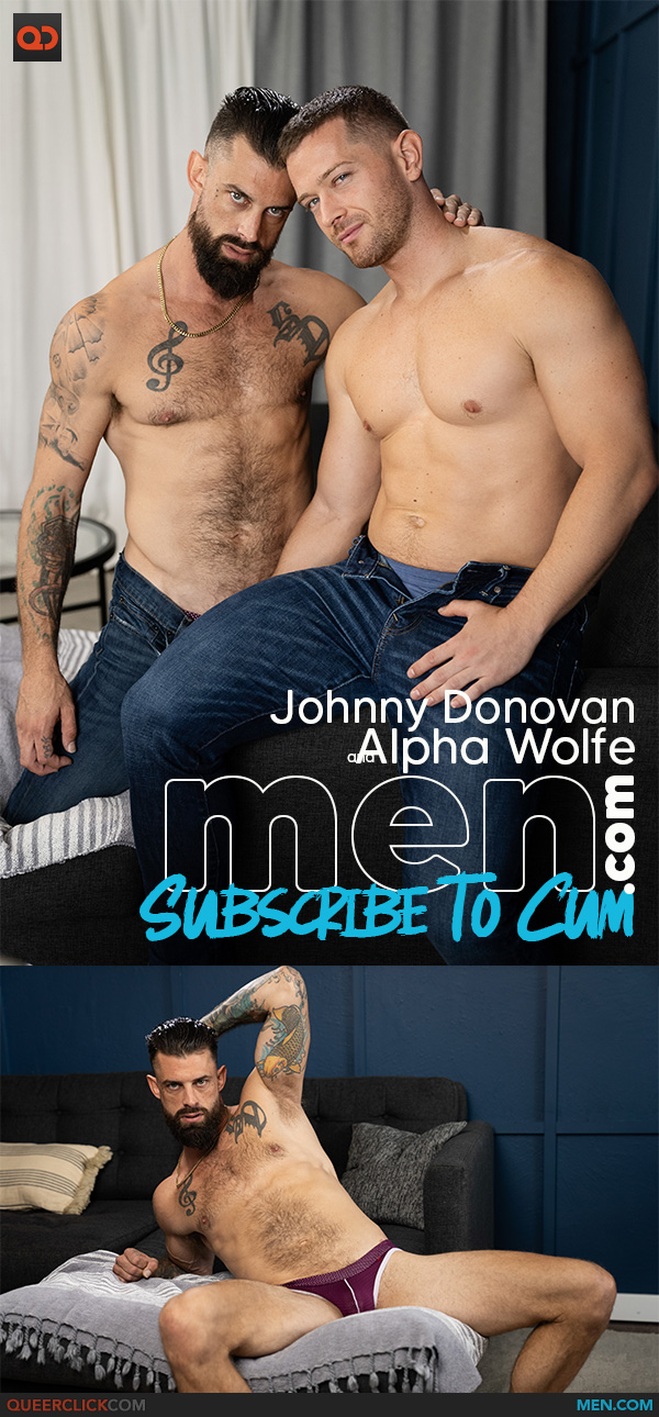 Men.com: Johnny Donovan and Alpha Wolfe - Subscribe To Cum