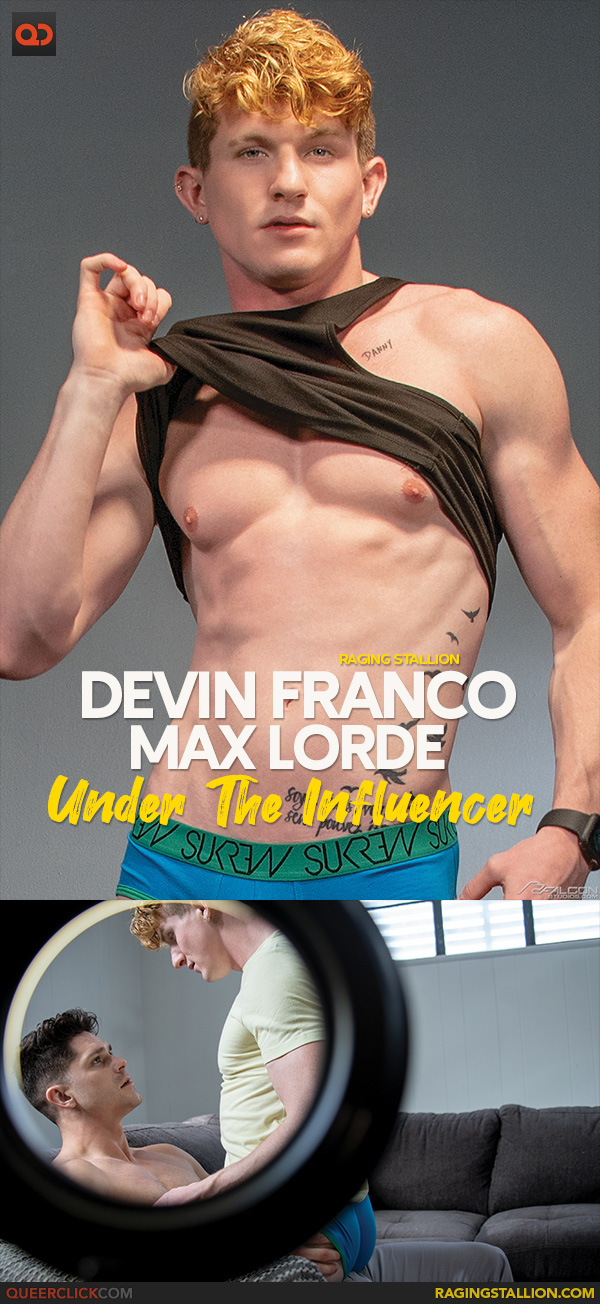 Raging Stallion: Devin Franco and Max Lorde - Under The Influencer