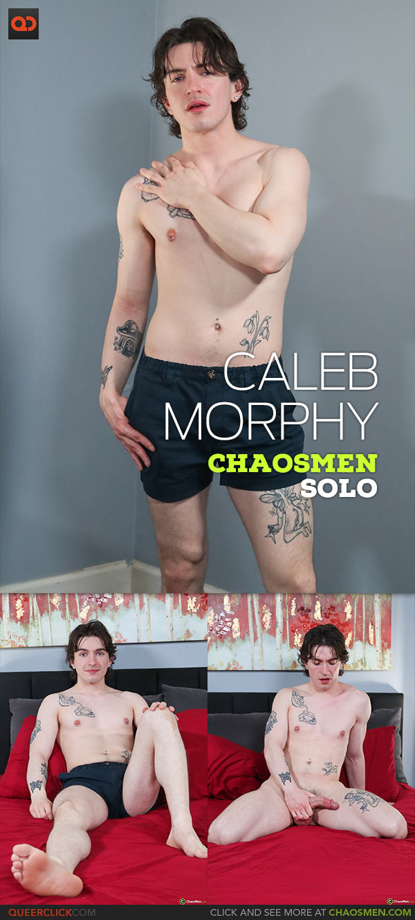 ChaosMen: Caleb Morphy