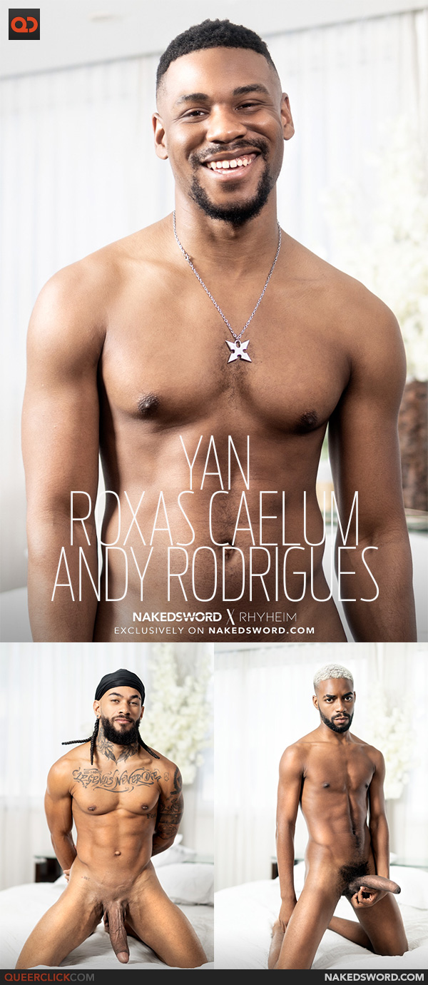 Andyan Xxx Com - Naked Sword: Roxas Caelum, Andy Rodrigues, and Yan - QueerClick