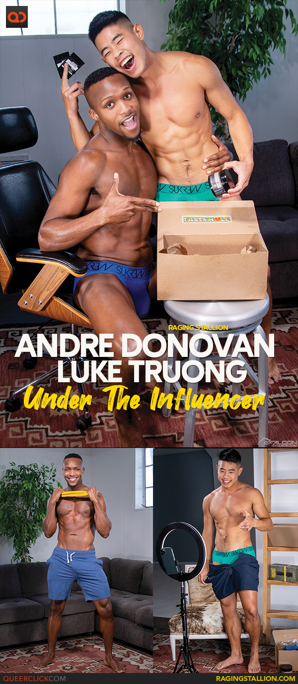 Raging Stallion: Andre Donovan and Luke Truong - Under The Influencer
