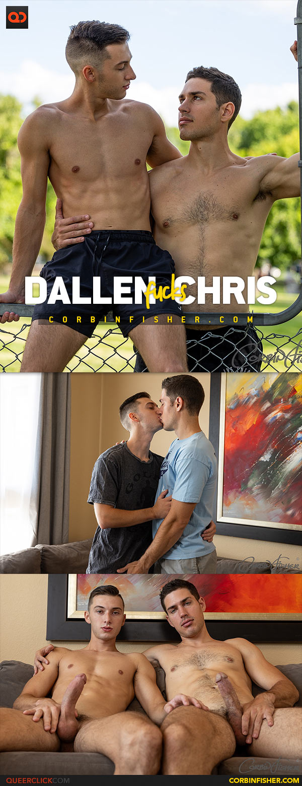 Corbin Fisher: Dallen Fucks Chris - Chris Craves Dallen