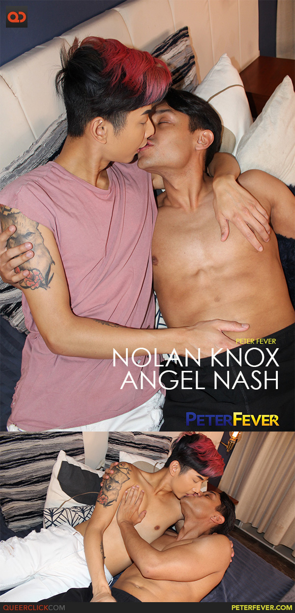 Peter Fever: Nolan Knox and Angel Nash