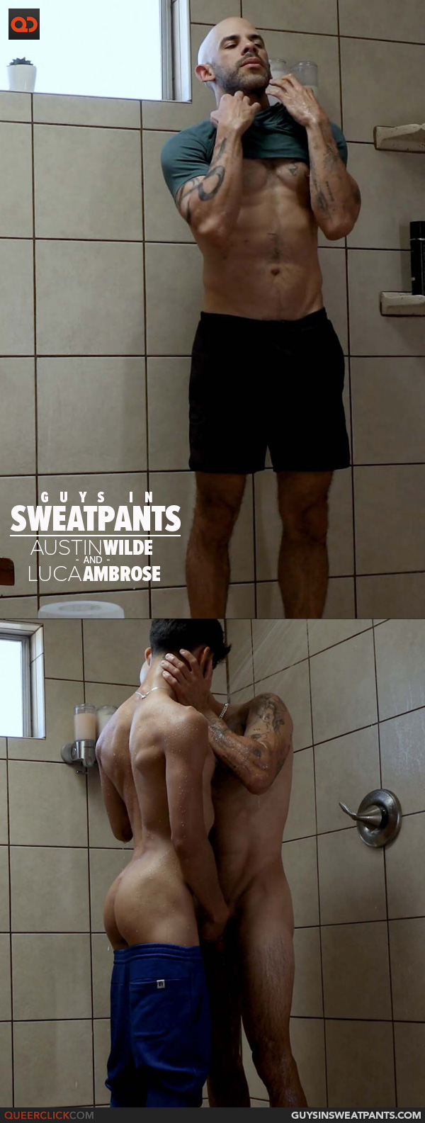 Guys in Sweatpants: Austin Wilde and Luca Ambrose