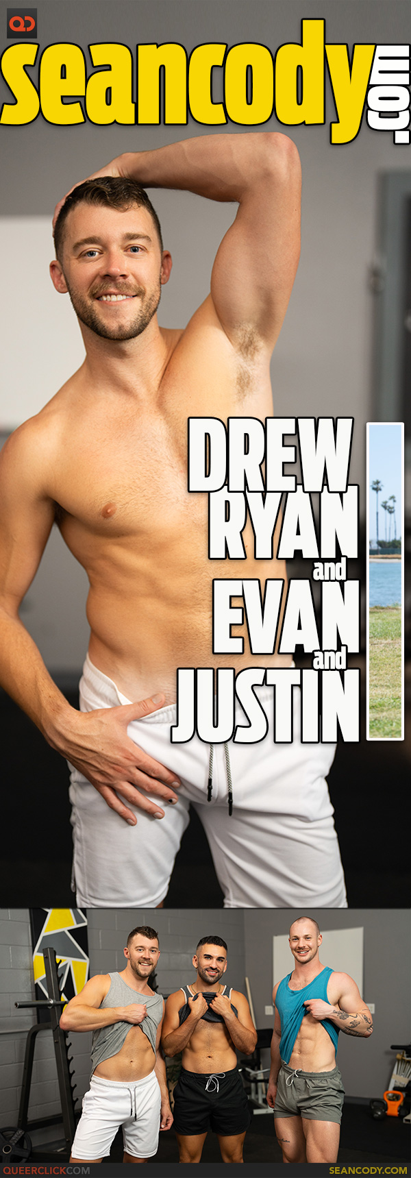 Sean Cody: Drew Ryan, Evan and Justin