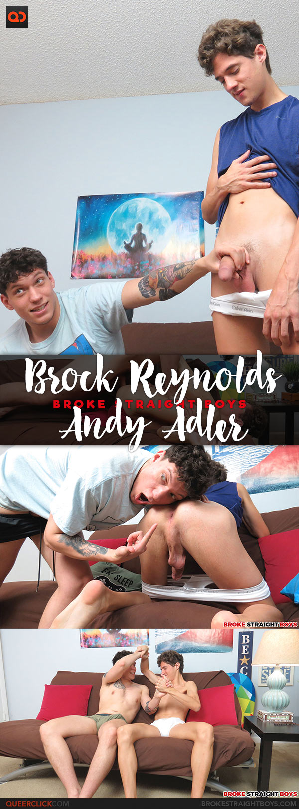 Broke Straight Boys: Brock Reynolds Fucks Andy Adler - 'Brock Gets Access to Andy’s Pink Hole'