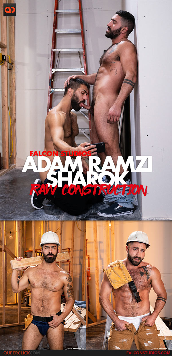 Falcon Studios: Adam Ramzi Fucks Sharok - Raw Construction