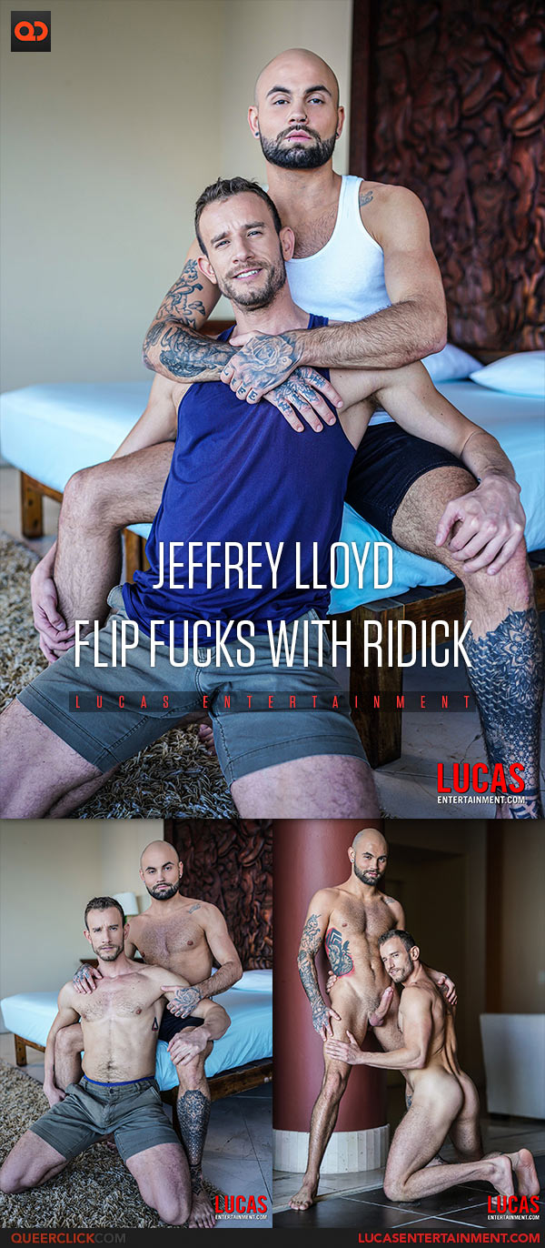 Lucas Entertainment: Jeffrey Lloyd and Ridick Flip Fuck - Seriously Stretched Holes
