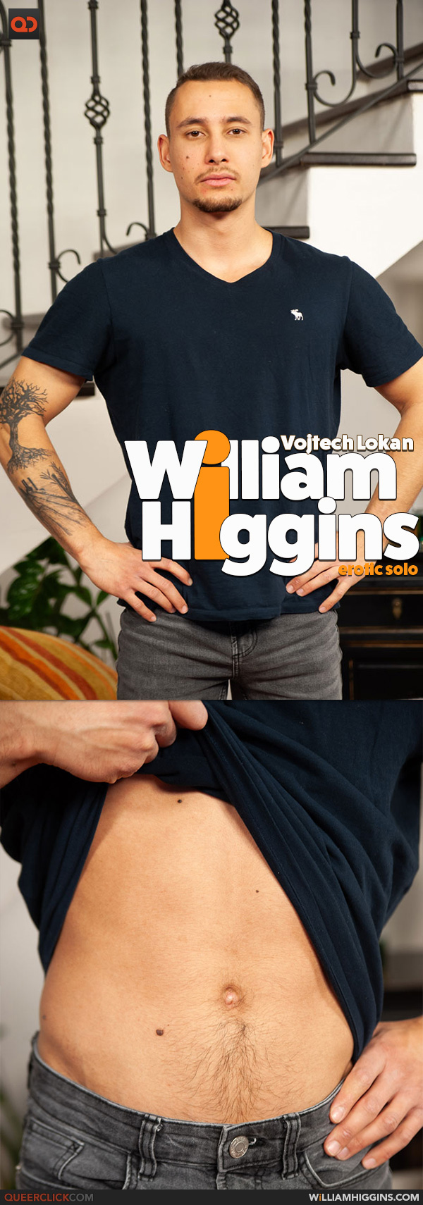 William Higgins: Vojtech Lokan