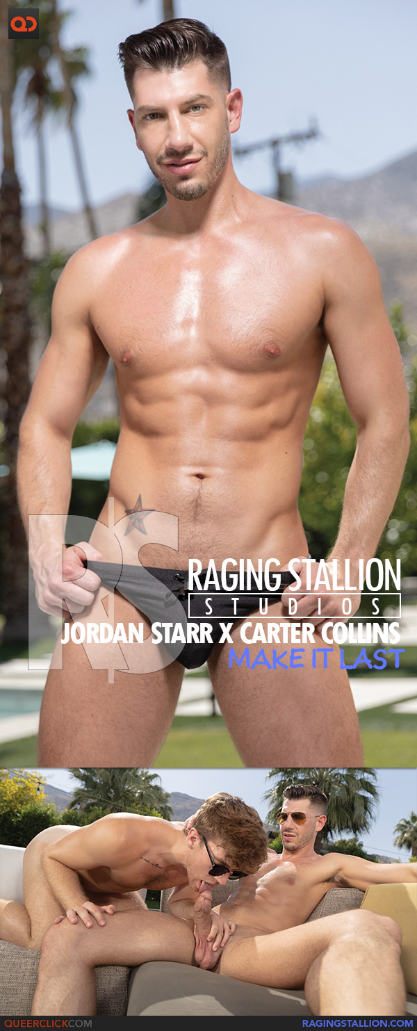 Raging Stallion: Jordan Starr and Carter Collins - Make It Last