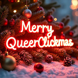 Merry Christmas from QueerClick! merry-queerclickmas-2024_tn