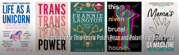 Shortlists for This Year's Polari Prize and Polari First Book Prize