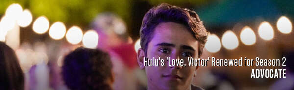 Hulu's 'Love, Victor' Renewed for Season 2