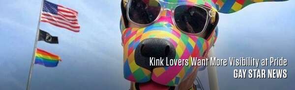 Kink Lovers Want More Visibility at Pride