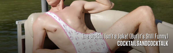 The Brokini Isn’t a Joke! (But it’s Still Funny)