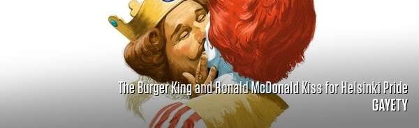 The Burger King and Ronald McDonald Kiss for Helsinki Pride