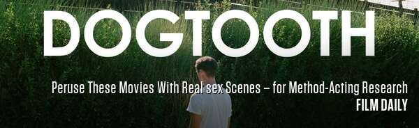Peruse These Movies With Real sex Scenes – for Method-Acting Research
