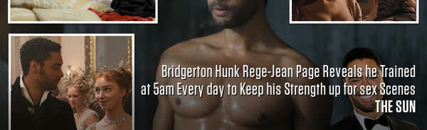 Bridgerton Hunk Rege-Jean Page Reveals he Trained at 5am Every day to Keep his Strength up for sex Scenes